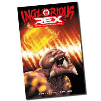 Inglorious Rex Collected Edition Vol 1